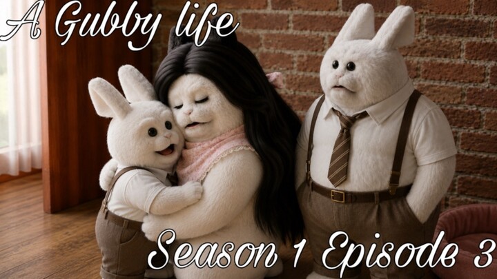 A Gubby life-Season 1 Episode 3:Gubby and his family