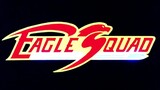EAGLE SQUAD (1989) FULL MOVIE