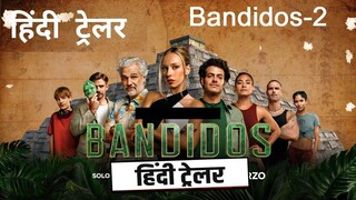 Bandidos_S02_E01_Hindi_Dual Audiio