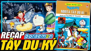 Recap Doraemon Tây Du Ký: Nobita & Hành Trình Đi Thỉnh Kinh | meXINE