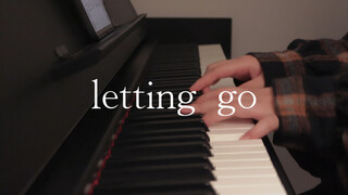 【钢琴】Letting go - 蔡健雅 ｜“万物皆有裂痕，那是光进来的地方。”