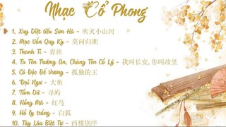 List Nhạc Cổ Phong Trung Quốc P2 Nhạc Trung Quốc 3