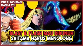 Bangkitnya NINJA TERKUAT Dalam Sejarah!!! Blast & Flashy Flash MAU DIBUNUH!! (Manga OPM 195)