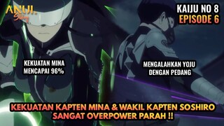 KEKUATAN KAPTEN MINA & WAKIL KAPTEN SOSHIRO SANGAT OVERPOWER PARAH !! KAIJU NO 8 EPISODE 6