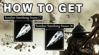 How to get SOMBER Smithing Stone 7 & 8 | Bell Bearing ► Elden Ring