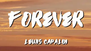 Lewis Capaldi Forever Lyrics