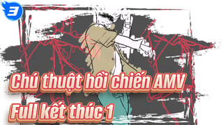 Kết thúc 1 (Full Ver.) | Chú thuật hồi chiến AMV_3