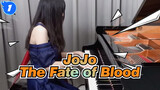 JoJo's Bizarre Adventure| OP1-The Fate of Blood_1