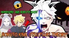 BAKIT MAGIGING KAKAMPI NI BORUTO SI MOMOSHIKI?😱 | BORUTO MAGIGING OTSUTSUKI KING! | BORUTO THEORY