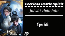 Peerless Battle Spirit Eps 58 Sub indo (HD)