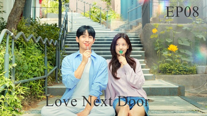 Love Next Door__EP08. ENG SUB (2024)