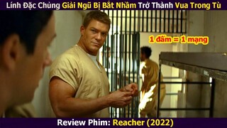 Review Phim: Lính Đặc Chủng Giải Ngũ Bị Bắt Nhầm Trở Thành Vua Trong Tù | Reacher (2022)