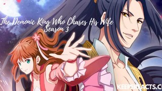 The Demonic King who chases his Wife Season 3