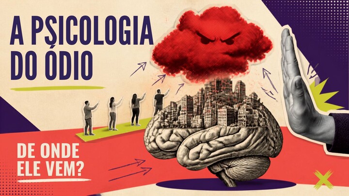 A Psicologia do Ódio — De Onde Vem, Como Cresce e Como Não Alimentar o Seu