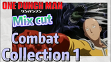[One-Punch Man]  Mix cut |  Combat Collection 1