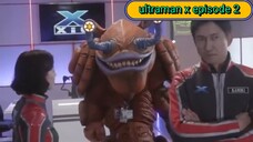 ultraman x episode 2