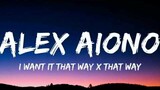 I Want It That Way & That Way | Alex Aiono Mashup (Lyrics)