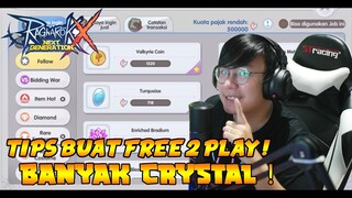 CARA FREE PLAYER MEMPERBANYAK CRYSTAL ! F2P WAJIB NONTON ! RAGNAROK X NEXT GENERATION !