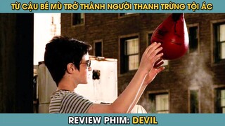 Review Phim ST | Tóm Tắt Phim Từ Cậu Bé Mù Bất Hạnh Trở Thành Siêu Anh Hùng Thanh Trừng Tội Ác