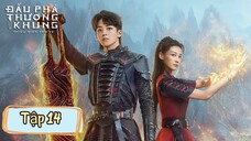 Phim Đấu Phá Thương Khung : Thiếu Niên Trở Về -Tập 14 - Vietsub