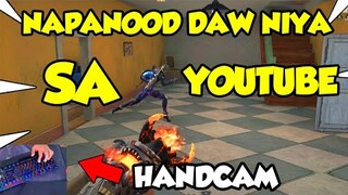 HANDCAM! NAPANOOD DAW NIYA SA YOUTUBE (ROS TAGALOG)