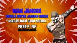 WAK JANGEK SUKA NGEDAB! FREE FIRE INDONESIA