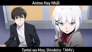 Tantei wa Mou, Shindeiru「AMV」Hay Nhất