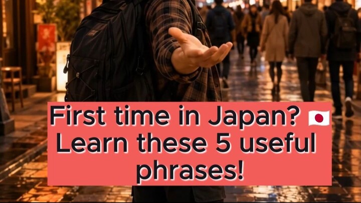 5 Japanese Phrases Every Traveler Should Know 🇯🇵