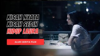 KISAH NYATA LAURA ANNA USAI DILUMPUHKAN - PART 3