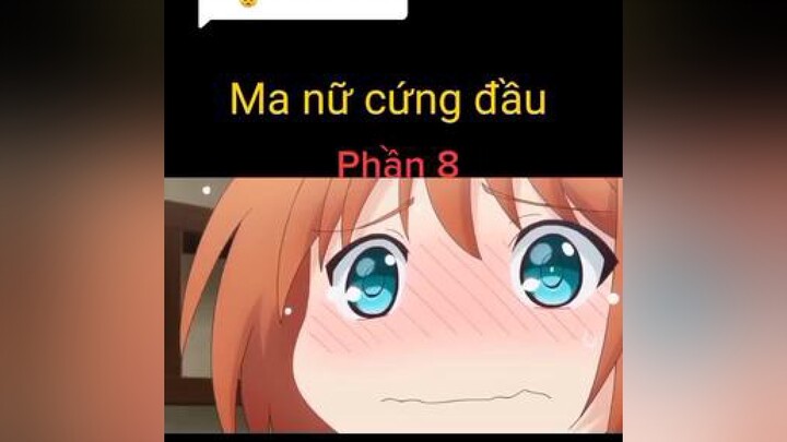 Trả lời  mạng tôi load chậm , ae thông cảm 😁 tomtatanime anime animeedit phimhaymoingay animehay