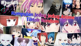 Kumpulan Jedag Jedug Anime Tiktok Random Terbaru & Terkeren 2024🎧✨