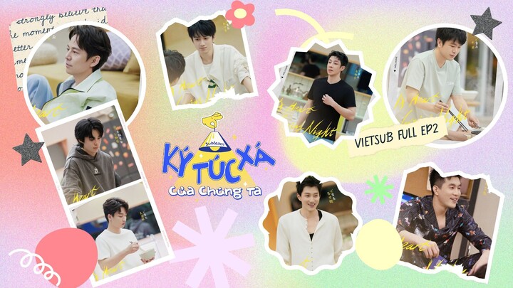 [Vietsub Full] Ký Túc Xá Của Chúng Ta - EP2
