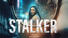 Stalker (2022) HD Full Movie | Thriller Movie