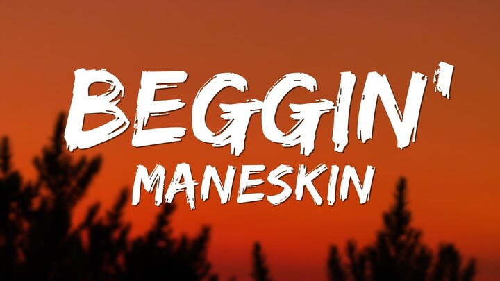 Måneskin - Beggin' (Lyrics)