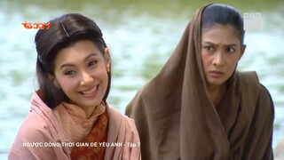 Ngược dòng thời gian để yêu anh - Tập 7 Full HD