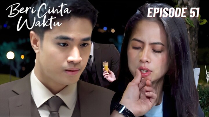 Beri Cinta Waktu Episode 51