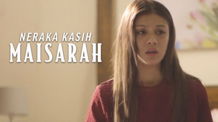 NERAKA KASIH MAISARAH (2018).