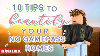 BLOXBURG - 10 TIPS FOR NO GAMEPASS HOMES!