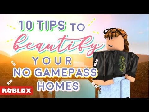 BLOXBURG - 10 TIPS FOR NO GAMEPASS HOMES!