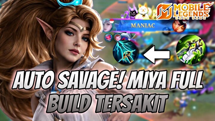 AUTO Savage! Miya Full Build Tersakit....((Mobile Legends))