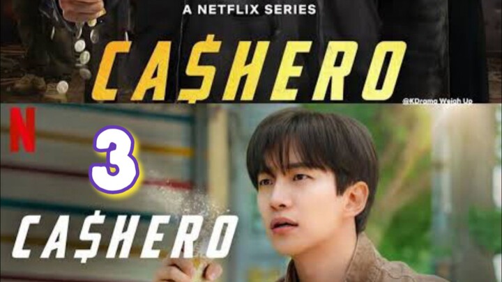 CASHERO : Episode 3 ENGSUB
