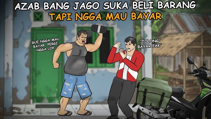 Azab bang jago yang suka beli barang tapi nggak mau bayar  Animasi azab