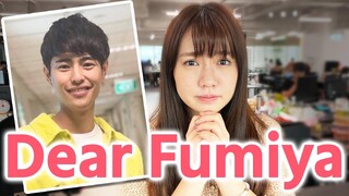 Dear Fumiya. All things About Fumiya. I'm Sorry