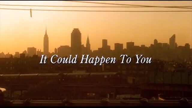 It Could Happen To You