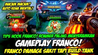 TIPS HOOK FRANCO MLBB + FRANCO DAMAGE SAKIT TAPI FRANCO BUILD TANK ❗ GAMEPLAY FRANCO COMBO TERBARU