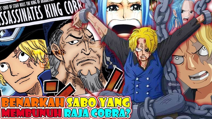 Berada Di Manakah Sabo? Benarkah Sabo Yang Membunuh King Cobra? Apakah Alasannya? Sabo Dalam Bahaya?