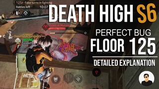 Perfect way to BUG - Floor 125 | Death High S6 | Detailed Explanation