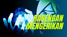 RASENGAN BORUTO YANG MENGERIKAN