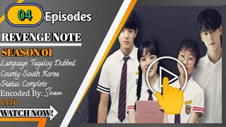 Revenge Note Ep-4 Tagalog Dub.