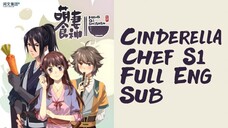 [DONGHUA] Cinderella Chef S1 FULL Eng Sub